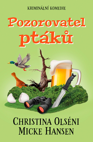 Kniha Pozorovatel ptáků - Christina Olséni,Micke Hansen