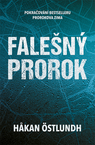 Kniha Falešný prorok - Hakan Östlundh