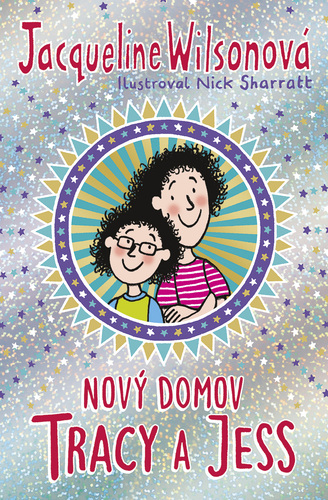 Kniha Nový domov Tracy a Jess - Jacqueline Wilsonová