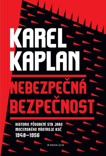Nebezpečná bezpečnost - Karel Kaplan kúpite na Panta Rhei