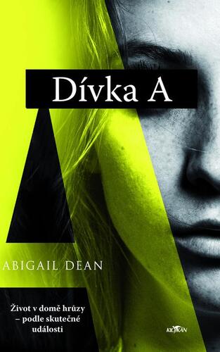 Kniha Dívka A - Abigail Dean
