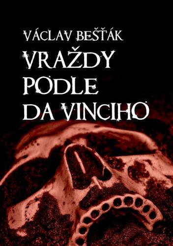 Kniha Vraždy podle da Vinciho - Václav Bešťák