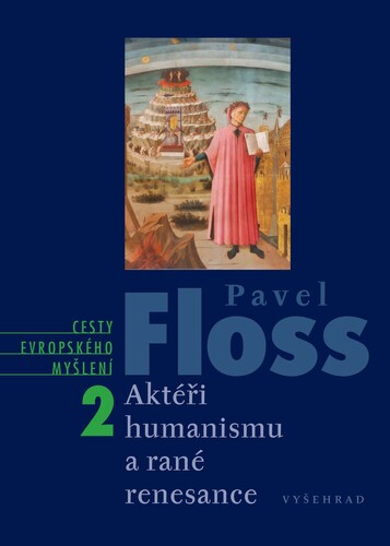 Kniha Aktéři humanismu a rané renesance - Pavel Floss