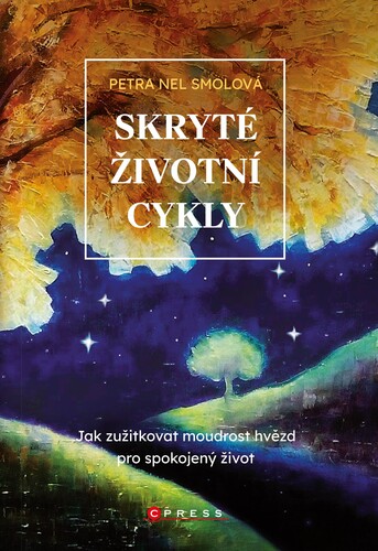 Kniha Skryté životní cykly - Petra Nel Smolová