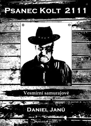 Kniha Psanec Kolt 2111 - Daniel Janů