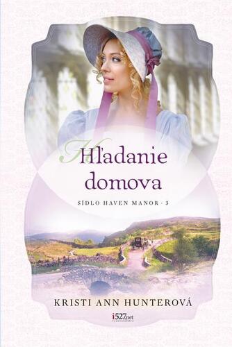 Kniha Hľadanie domova - Kristi Ann Hunterová