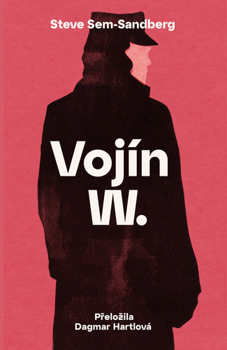 Vojín W. - Steve Sem-Sandberg kúpite na Panta Rhei