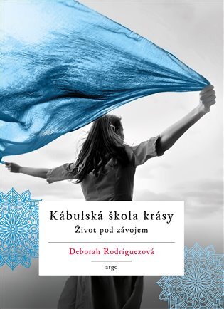 Kniha Kábulská škola krásy - Deborah Rodriguezová