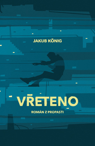 Vřeteno - Jakub König kúpite na Panta Rhei