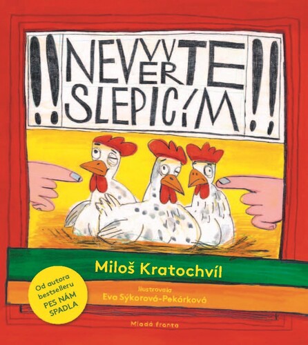 Kniha Nevěřte slepicím - Miloš Kratochvíl