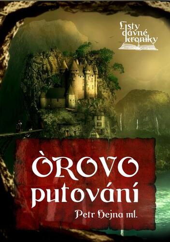 Kniha Listy dávné kroniky - Petr Hejna ml.