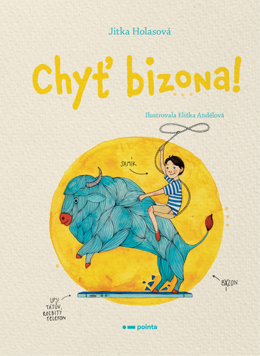 Kniha Chyť bizona - Jitka Holasová