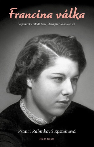 Kniha Francina válka - Franci Rabinek Epstein