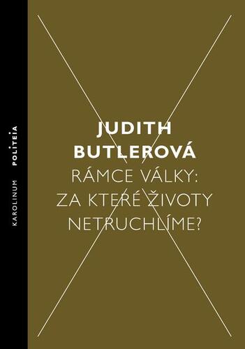 Kniha Rámce války: Za které životy netruchlíme? - Judith Butlerová