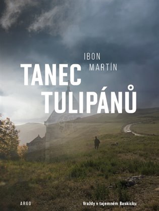 Kniha Tanec tulipánů - Ibon Martín
