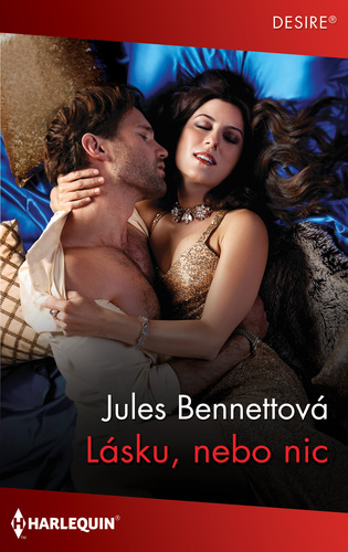 Lásku, nebo nic - Bennett Jules