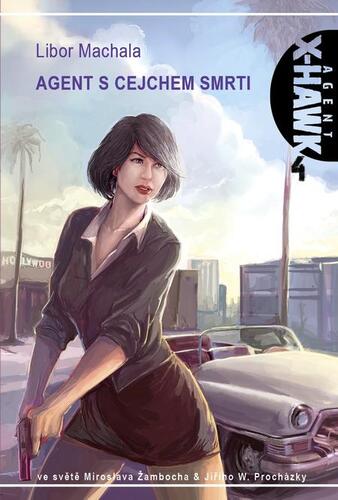 Kniha Agent s cejchem smrti - Libor Machala
