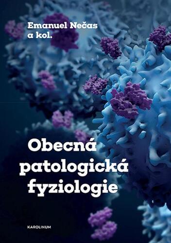 Kniha Obecná patologická fyziologie - Emanuel Nečas