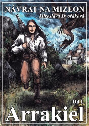 Kniha Návrat na Mizeon 1 - Miroslava Dvořáková
