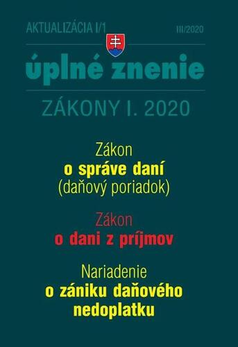 Kniha Aktualizácia I/1 2020 - Daňový poriadok, ZDP, Nariadenie o zániku daňového nedoplatku - Kolektív autorov