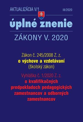 Aktualizácia V/1 2020 - Zákon o výchove a vzdelávaní - Školský zákon