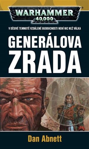 Kniha Generálova zrada - Dan Abnett