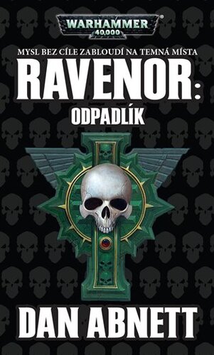 Ravenor: Odpadlík - Dan Abnett kúpite na Panta Rhei