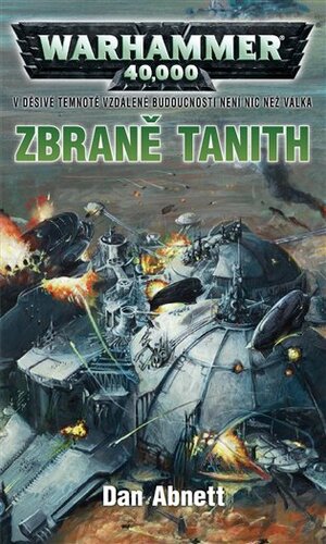 Zbraně Tanith - Dan Abnett