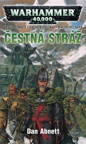 Čestná stráž - Dan Abnett kúpite na Panta Rhei