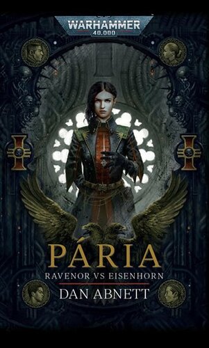 Pária - Ravenor vs Eisenhorn - Dan Abnett