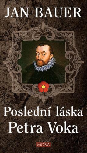 Kniha Poslední láska Petra Voka - Jan Bauer