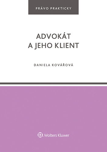 Advokát a jeho klient - Daniela Kovářová