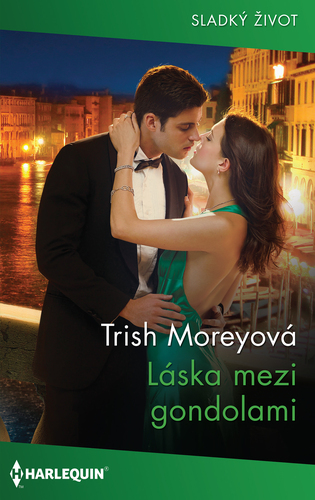 Kniha Láska mezi gondolami - Trish Morey