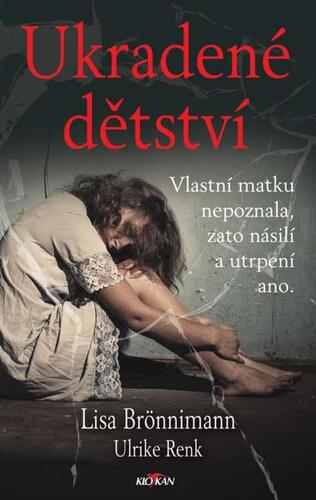 Kniha Ukradené dětství - Lisa Brönnimann