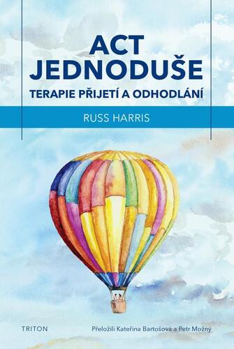 Kniha ACT jednoduše - Russ Harris