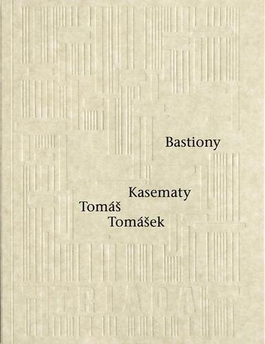 Kniha Bastiony Kasematy - Tomáš Tomášek