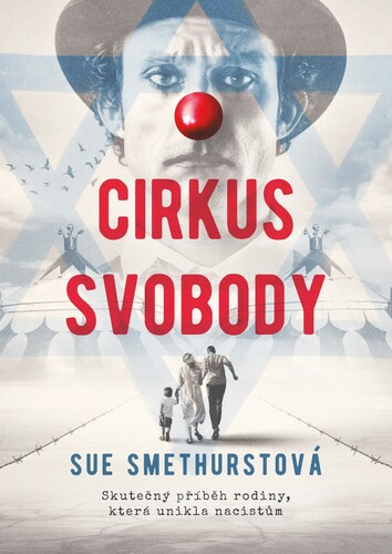 Kniha Cirkus svobody - Sue Smethurstová
