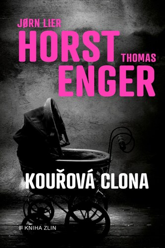 Kniha Kouřová clona - Jorn Lier Horst,Thomas Enger
