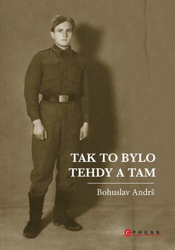 Kniha Tak to bylo tehdy a tam - Bohuslav Andrš