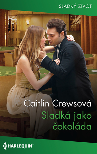 Kniha Sladká jako čokoláda - Caitlin Crews