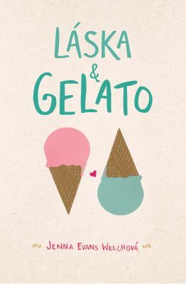 Láska & gelato - Jenna Evans Welchová kúpite na Panta Rhei