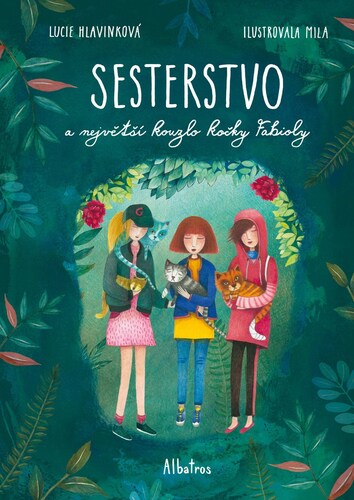 Kniha Sesterstvo a největší kouzlo kočky Fabioly - Lucie Hlavinková