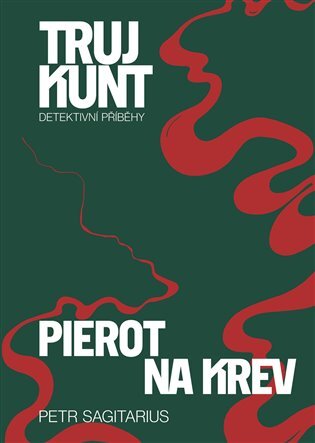 Kniha Pierot, Na krev - Petr Sagitarius