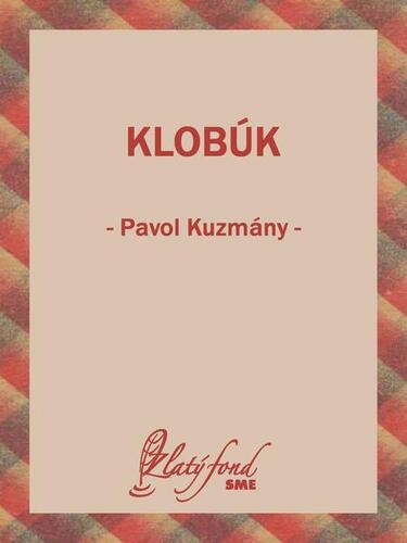 Kniha Klobúk - Pavol Kuzmány