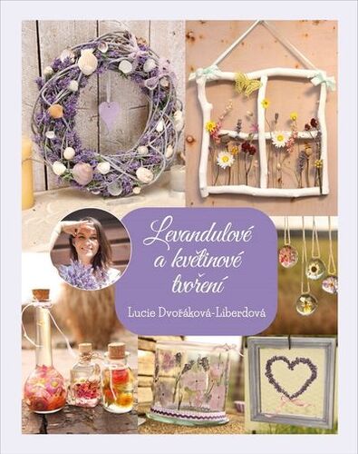 Levandulové a květinové tvoření kúpite na Panta Rhei