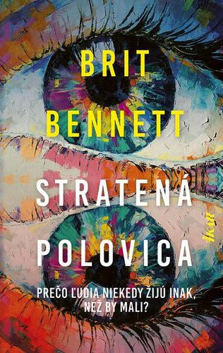 Stratená polovica - Brit Bennett