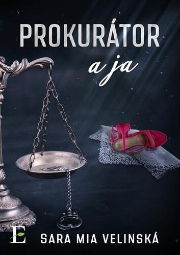 Kniha Prokurátor a ja - Sara Mia Velinská
