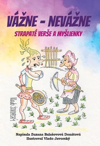 Kniha Vážne – nevážne - Zuzana Balašovová Donátová