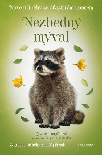 Kniha Nové příběhy se šťastným koncem: Nezbedný mýval - Zuzana Pospíšilová