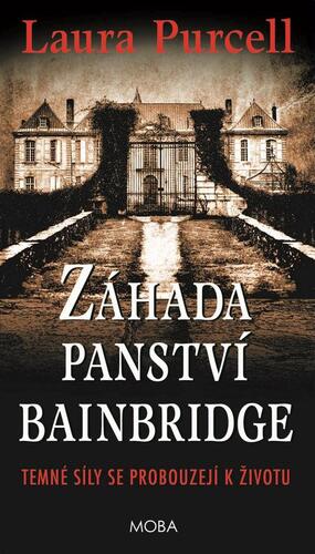 Kniha Záhada panství Bainbridge - Laura Purcell